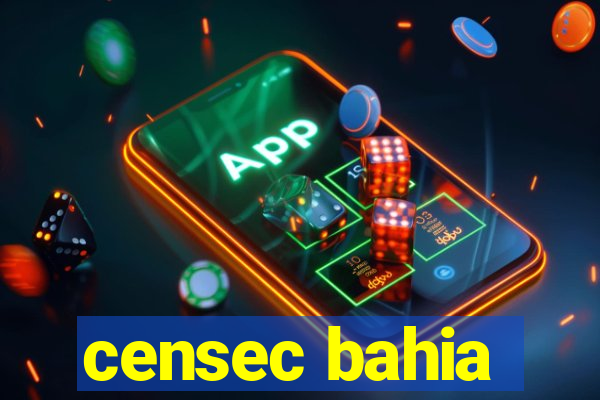 censec bahia